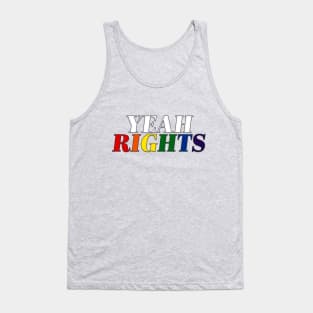 Yeah Rights Tank Top